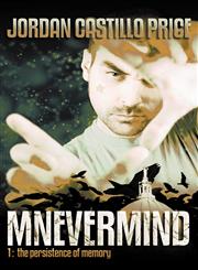 Mnevermind 1 The Persistence of Memory,1935540491,9781935540496