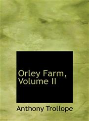 Orley Farm, Volume II,1241678219,9781241678210