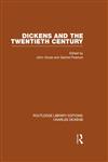 Dickens and the twentieth century,0415482445,9780415482448