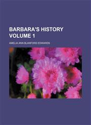 Barbara's history Volume 1,1152869779,9781152869776