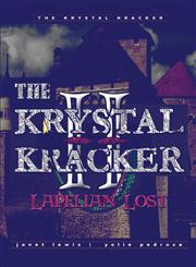 The Krystal Kracker II Lapelian Lost,1424182808,9781424182800