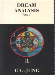 Dream Analysis 1 Notes of the Seminar Given in 1928-30,0415119855,9780415119856