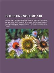 Bulletin (Volume 140),1154388255,9781154388251