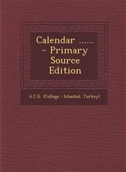 Calendar ...... - Primary Source Edition,1294478958,9781294478959