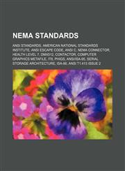 NEMA standards ANSI standards, American National Standards Institute, ANSI escape code, ANSI C, NEMA connector, Health Level 7, DMX512,1234591189,9781234591182