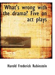 What's wrong with the drama? Five on act plays,1117564339,9781117564333