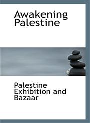 Awakening Palestine,1113398922,9781113398925