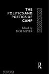 The Politics and Poetics of Camp 1st Edition,0415082471,9780415082471