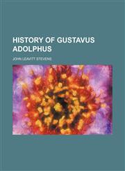 History of Gustavus Adolphus,1150446951,9781150446955