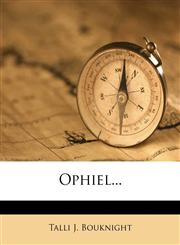 Ophiel...,127485590X,9781274855909