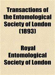 Transactions of the Entomological Society of London (1893),115318673X,9781153186735