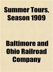 Summer Tours, Season 1909,1153172658,9781153172653