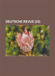 Deutsche Revue (25 ),1234550954,9781234550950