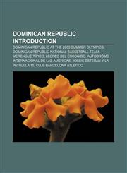 Dominican Republic Introduction Dominican Republic at the 2008 Summer Olympics, Dominican Republic national basketball team, Merengue típico,1157682596,9781157682592