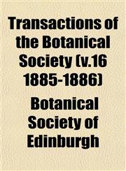 Transactions of the Botanical Society (v.16 1885-1886),1153189186,9781153189187