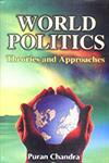 World Politics Theories and Approaches 1st Edition,8187606452,9788187606451