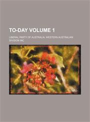 To-day Volume 1,113079783X,9781130797831