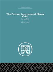 Finance, Money and Banking : The Postwar International Money Crisis An Analysis,0415379199,9780415379199