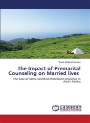 The Impact of Premarital Counseling on Married Lives,365952879X,9783659528798