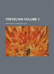 Trevelyan Volume 3,1155112784,9781155112787