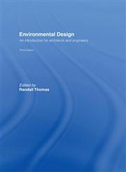 Environmental Design: An Introduction for Architects and Engineers 3rd Edition,0415363330,9780415363334