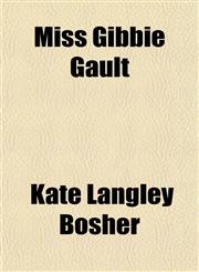 Miss Gibbie Gault,1150686421,9781150686429