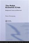 The Polish Economic Crisis,0415088240,9780415088244