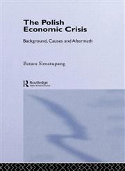 The Polish Economic Crisis,0415088240,9780415088244