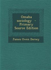 Omaha Sociology - Primary Source Edition,1287800823,9781287800828