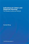 Indicators for Urban and Regional Planning The Interplay of Policy and Methods,0415274516,9780415274517