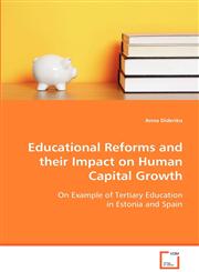 Educational Reforms and their Impact on Human Capital Growth,3639069102,9783639069105