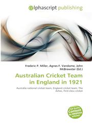 Australian Cricket Team in England in 1921,6135598929,9786135598926