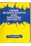 Crime Human Rights and National Security,8121205166,9788121205160