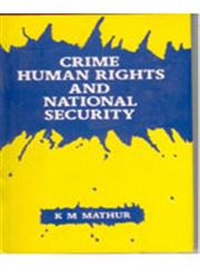 Crime Human Rights and National Security,8121205166,9788121205160