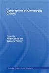 Geographies of Commodity Chains,0415339103,9780415339100