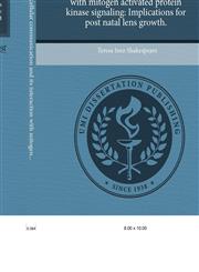 Connexin50 intercellular communication and its interaction with mitogen activated protein kinase signaling Implications for post natal lens growth.,1243577363,9781243577368