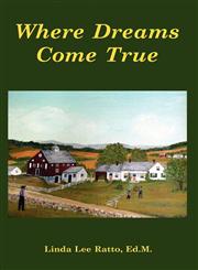 WHERE DREAMS COME TRUE,0974850802,9780974850801