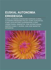 Euskal Autonomia Erkidegoa Euskal Autonomia Erkidegoko garraioa, Euskal Autonomia Erkidegoko polizia, Eusko Jaurlaritza,1233050001,9781233050000