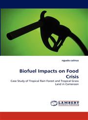 Biofuel Impacts on Food Crisis,3838362470,9783838362472