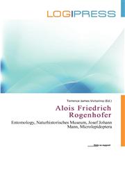 Alois Friedrich Rogenhofer,6139644917,9786139644919