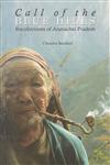 Call of the Blue Hills Recollections of Arunachal Pradesh 1st Edition,8123763743,9788123763743