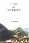 Tourism and Development 1st Edition,8176255548,9788176255547