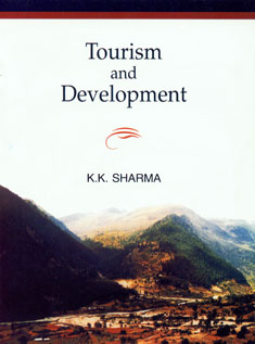 Tourism and Development 1st Edition,8176255548,9788176255547