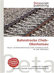 Bahnstrecke Cheb-Oberkotzau,613489396X,9786134893961
