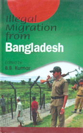 Illegal Migration from Bangladesh 1st Published,8180692248,9788180692246