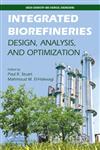 Integrated Biorefineries Design, Analysis, and Optimization,1439803463,9781439803462
