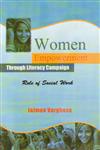 Women Empowerment Through Literacy Campaign Role of Social Work,8180697932,9788180697937