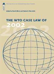 The WTO Case Law of 2002 The American Law Institute Reporters' Studies,0521834228,9780521834223