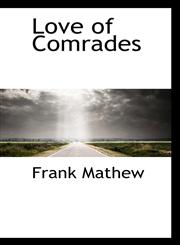 Love of Comrades,1103163922,9781103163922