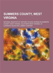 Summers County, West Virginia National Register of Historic Places Listings in Summers County, West Virginia, Southern West Virginia, St. Lawrence B,1230640207,9781230640204